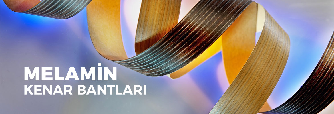 Melamin Kenar Bantları